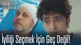 İyiliği seçmek için geç değil! - Mucize Doktor 37. Bölüm