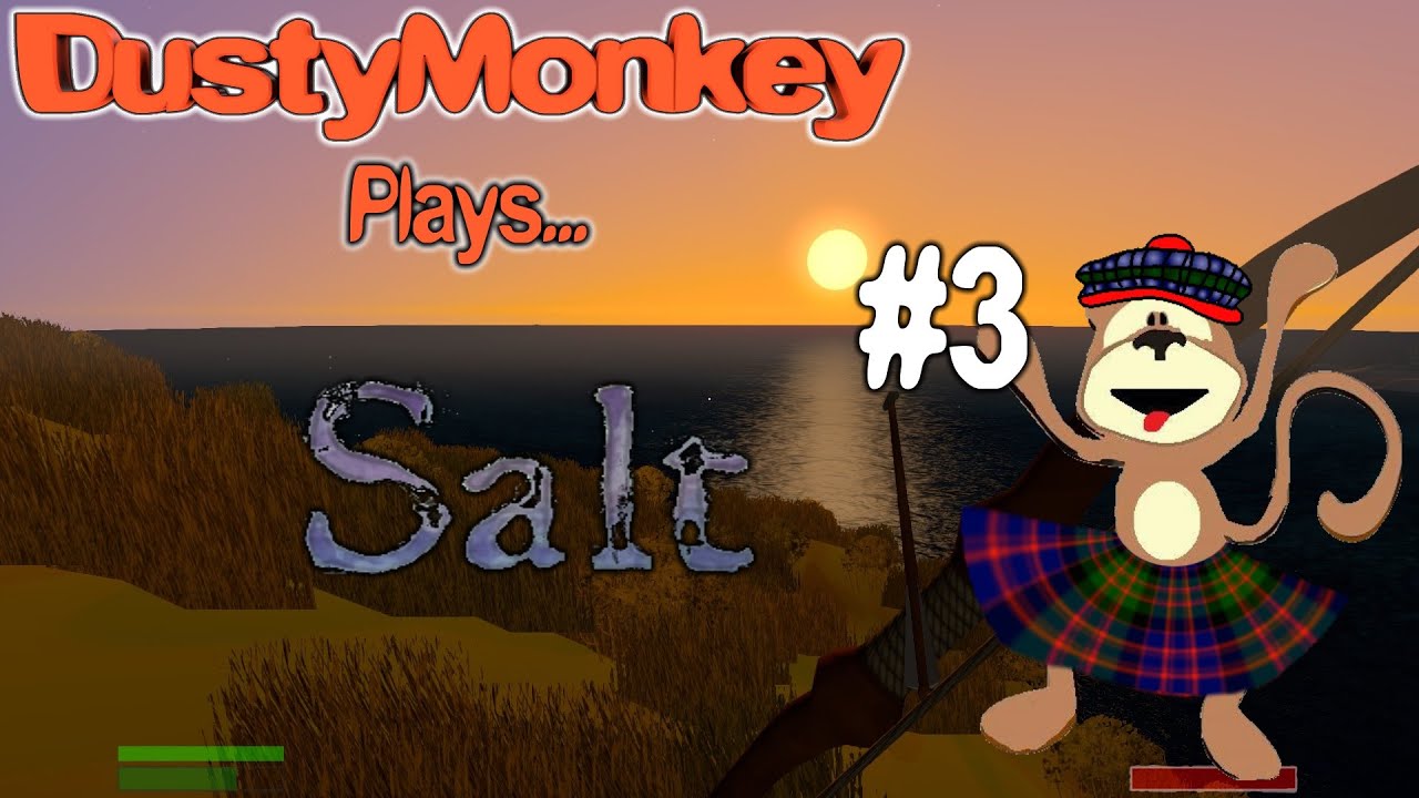 Salt: Episode 3 - Those damn spiders! 60FPS