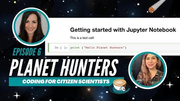 How do you start using Jupyter Notebooks to find exoplanets? Episode 6