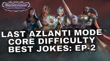 Pathfinder: Wrath of the Righteous Last Azlanti Mode Core Difficulty Playthrough Best Jokes Build