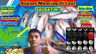 Cara Sukses mancing ikan besar dilaut || Pelajari tanda alam,Arah Angin dan Bulan Langit screenshot 4