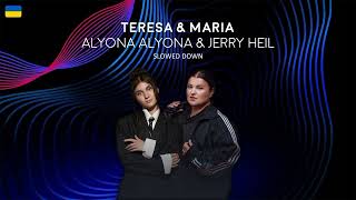 Alyona Alyona & Jerry Heil — Teresa & Maria (Slowed Down)