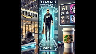 How AI is Revolutionizing Retail: Amazon, Nike, & Starbucks Success Stories!" #ai #advertising