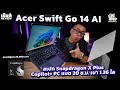 รีวิว Acer Swift Go 14 AI สเปก Snapdragon X Plus แบต 20 ชม ดีไซน์เฉียบ เบา 1.36 โล ราคา 29,990 บาท