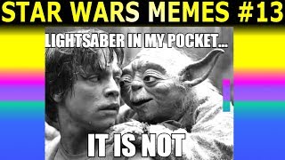 BEST STAR WARS MEMES IN TOWN! - Monday Memeday #13