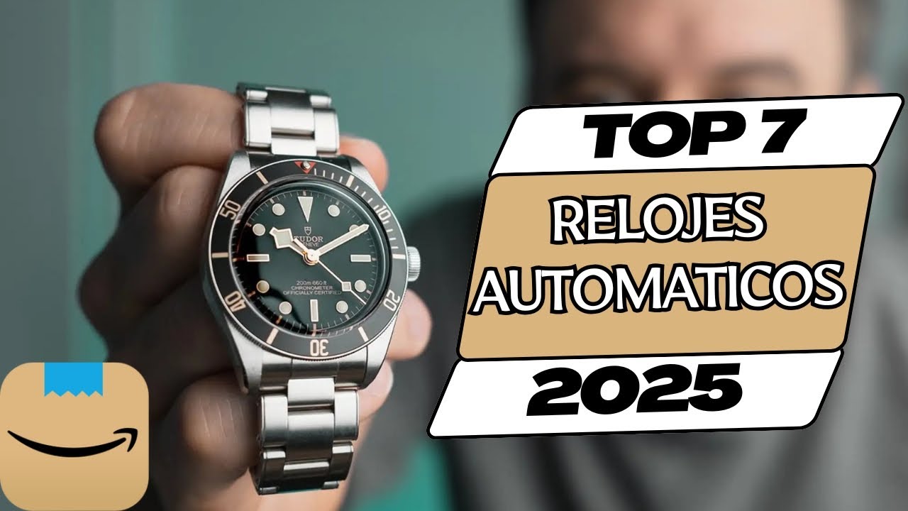 👑Los 7 mejores RELOJES AUTOMÁTICOS  Baratos | Mejor valorados AMAZON⭐ Calidad - Precio 2025✅