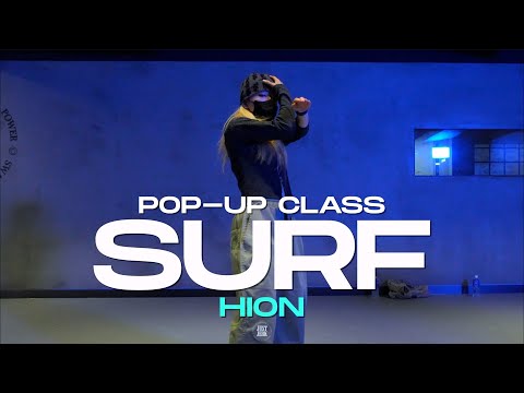 Hion Pop-up Class | Xavier Omär - SURF ft. Masego | @justjerkacademy ewha