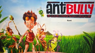 The Ant Bully 2006 - Rant