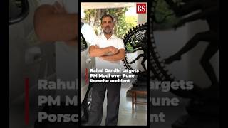 Rahul Gandhi targets PM Modi over Pune Porsche accident #punecaraccident #pmmodi #rahulgandhi #viral