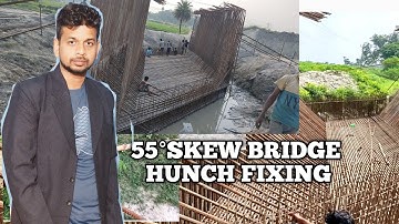 how to make hunch bar 55 degree skew bridge|bbs of hunch bar| how to fix hunchin  box culvert|