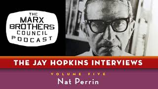 Celebrity BONUSCAST The Jay Hopkins Interviews: Volume 5 - Nat Perrin Wealth