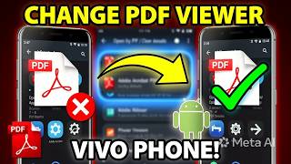 How to Change Default PDF Viewer in Vivo