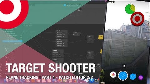 Target Shooter Planetracking Part 4 Patch Editor 2/2 | Spark AR Studio