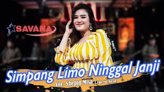 Download lagu Shepin Misa - Simpang Limo Ninggal Janji - Om Savana Blitar mp3