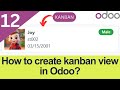 12. How to Create a Kanban View in Odoo 18 | Odoo Development Tutorial