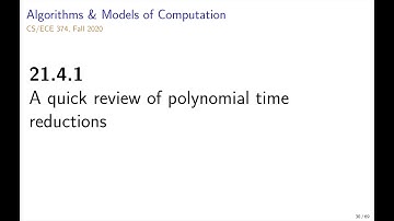 UIUC CS 374 FA 20: 21.4.1. A quick review of polynomial time reductions