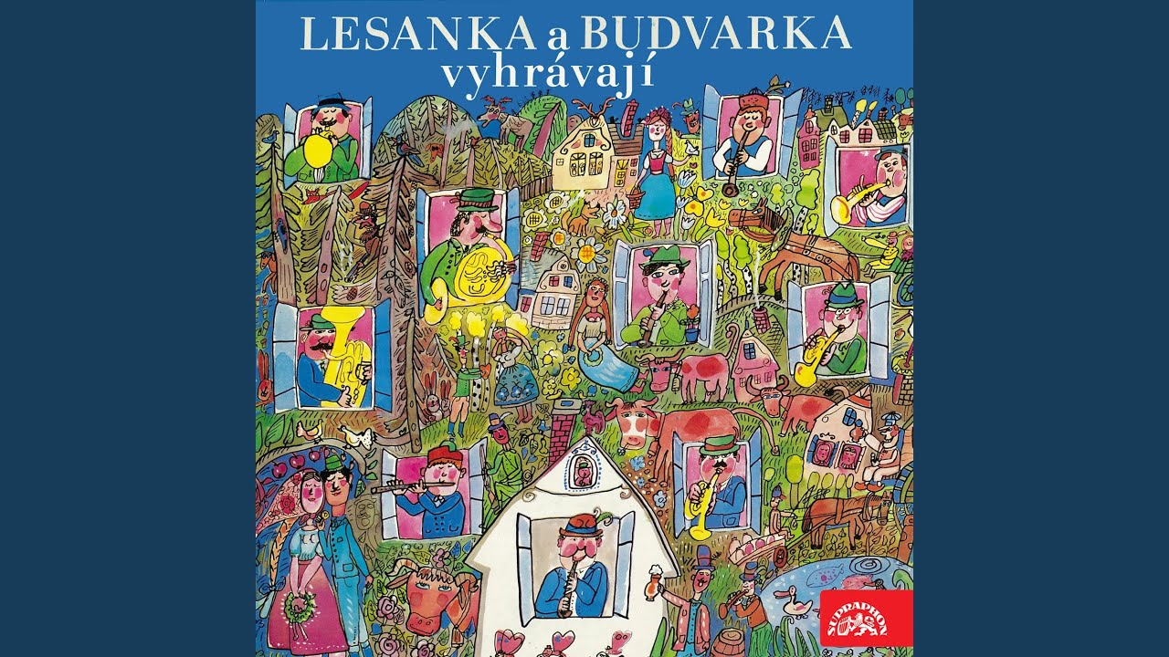 Páni muzikanti, vemte inštrumenty (polky) - (Páni muzikanti - Tiše, tiše šumí - Proč ten...