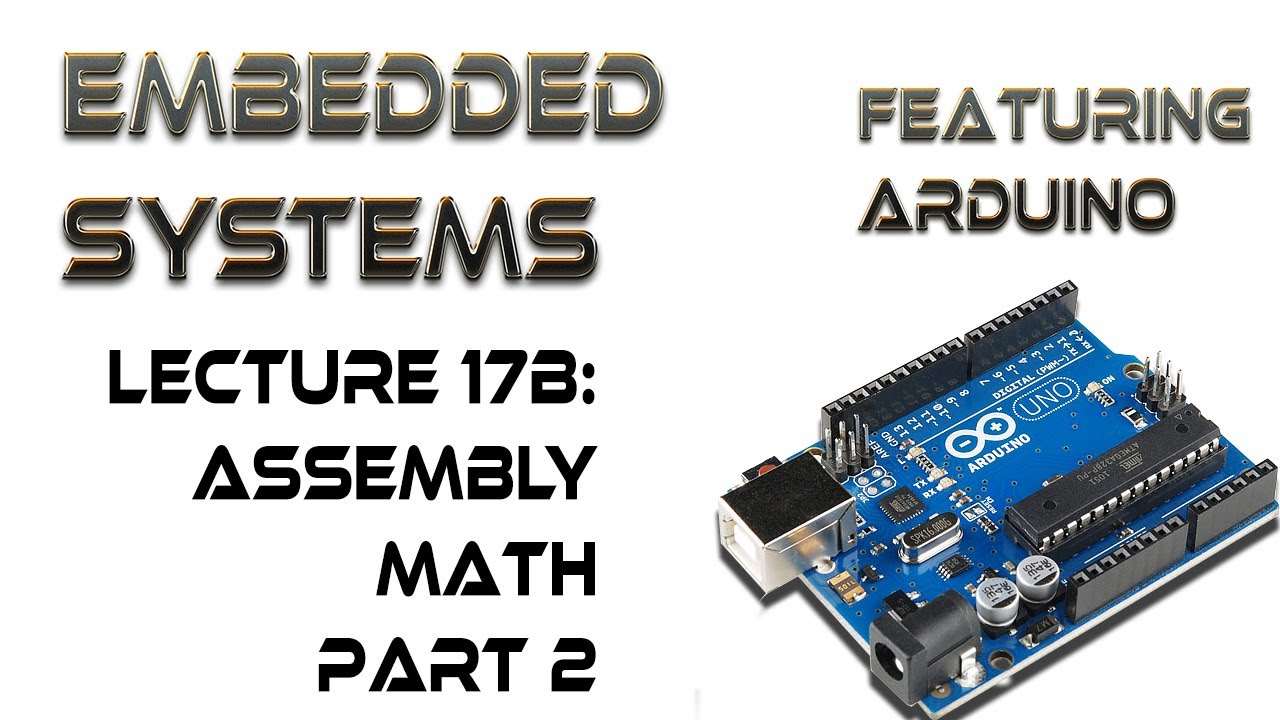 17B. Arduino Assembly Math, Part 2 - YouTube