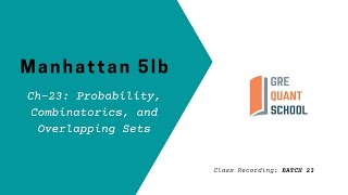 Manhattan 5LB (B-23): Probability, Combinatorics, and Overlapping Sets