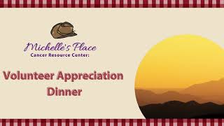 Michelle's Place Volunteer Appreciation Dinner 2021