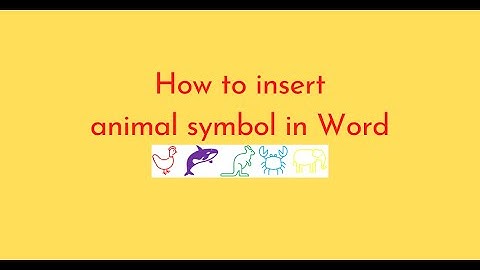 How to insert animal symbol in Word