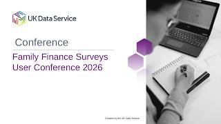 Family Finance Surveys User Conference 2026 - Session 3 News