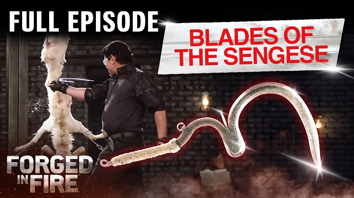 The Sengese (S5, E25) | Full Episode | Forged in Fire
