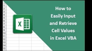 #18   How to Easily Input and Retrieve Cell Values in Excel VBA