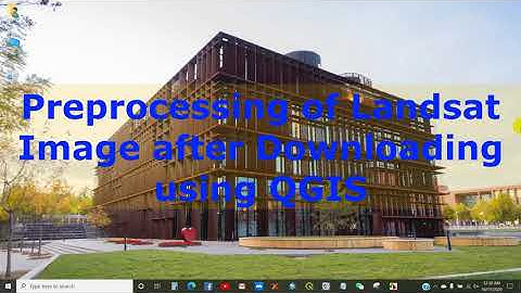Pre-processing of Images for NDVI, LULC/Image Classification using QGIS