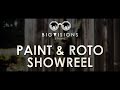 Paint & Roto Showreel | BIGVISIONS STUDIO