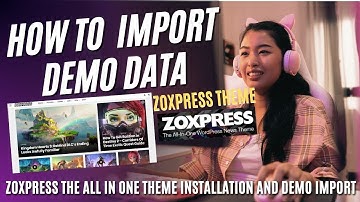 How to Import Demo Data ZoxPress The All In One WordPress News Theme