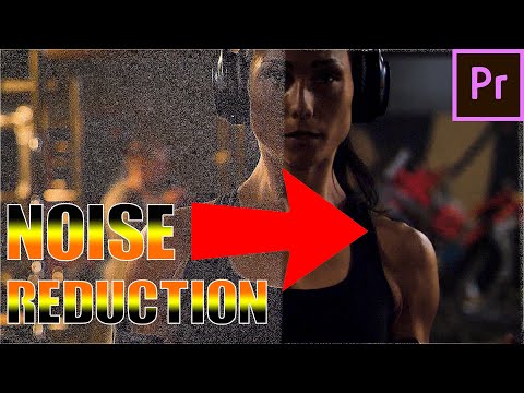 Làm thế nào để loại bỏ tiếng ồn khỏi video của bạn. Hướng dẫn Premiere Pro
