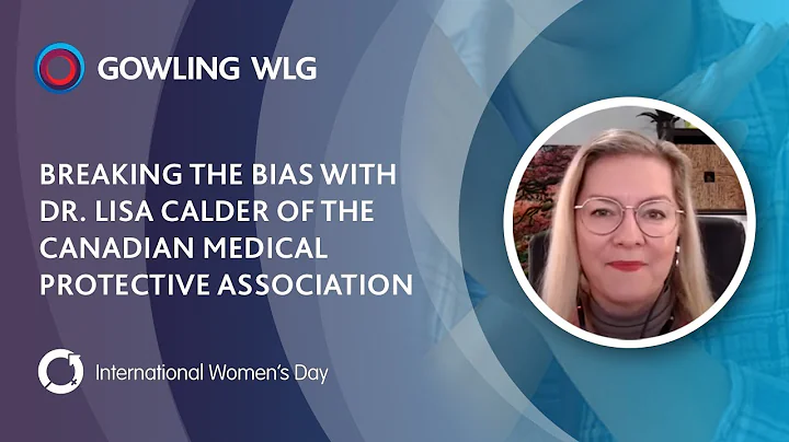Breaking the bias with Dr. Lisa Calder of the Cana...