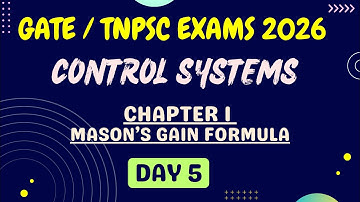 GATE | TNPSC EXAMS 2026_ Control Systems_ Chapter 1 Mason