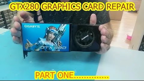 Learn Eelectronics Repair #2 - Geforce GTX 280 GPU Graphics Card Repair Part 1