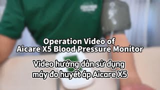 Video Hướng Dẫn Sử Dụng Máy Đo Huyết Áp Aicare X5 Aicare Medical Vietnam