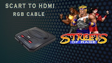 Sega Mega Drive - Scart to HDMI Scaler || Streets of Rage