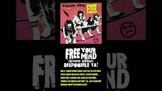 Free Your Mind Spanish Version