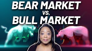 Bear Market vs. Bull Market – How To Invest