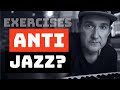 Do exercises kill Jazz?