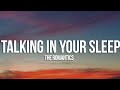 The Romantics - Talking in Your Sleep (Lyrics)