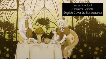 【Rosencrantz】Servant of Evil -Classical Version- English Dub『悪ノ召使 』