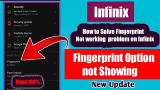 Fix fingerprint option not showing on infinix 2022.fingerprint option missing on infinix mobile fix