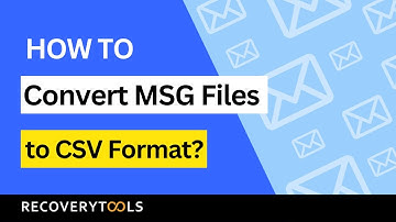 How to Convert MSG Files to CSV Format | MSG to CSV Converter