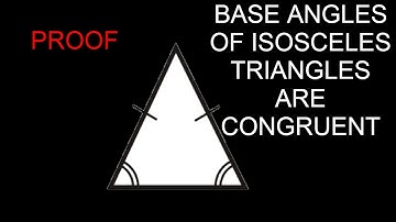 PROOF: Base angles of isosceles triangles are congruent. Geometry; episode #10