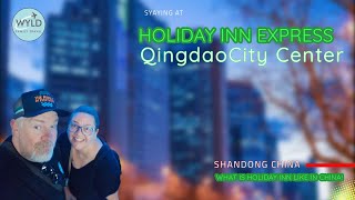 Staying at Holiday Inn Express Qingdao City Centre in China
