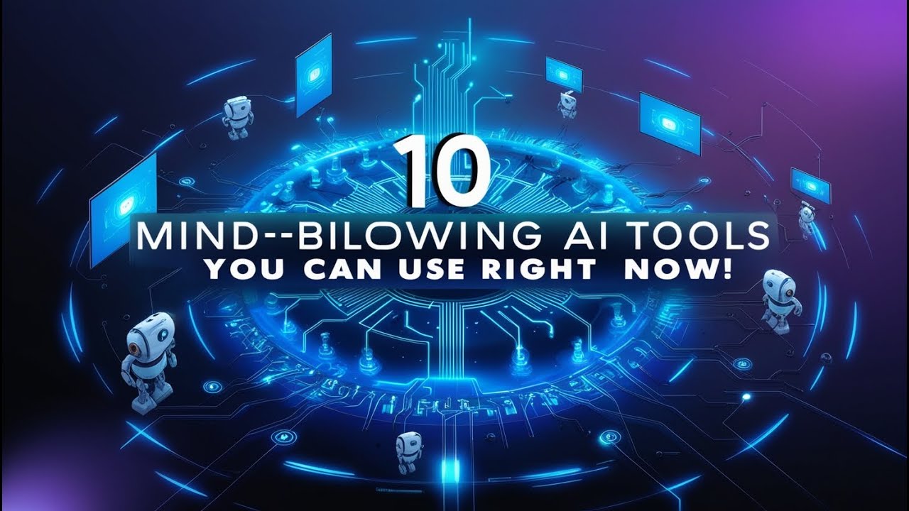 10 Mind-Blowing AI Tools You Can Use Right Now! - YouTube