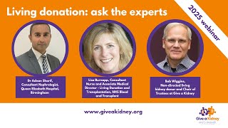 Living Kidney Donation   Ask the Experts webinar February 2025