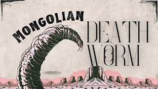 The Mongolian Death Worm by Camp Cryptid Podcast 205 views 3 months ago 23 minutes