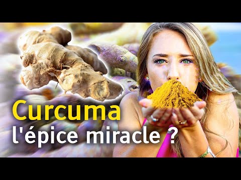 Curcuma, aliment miracle ou poudre aux yeux ?